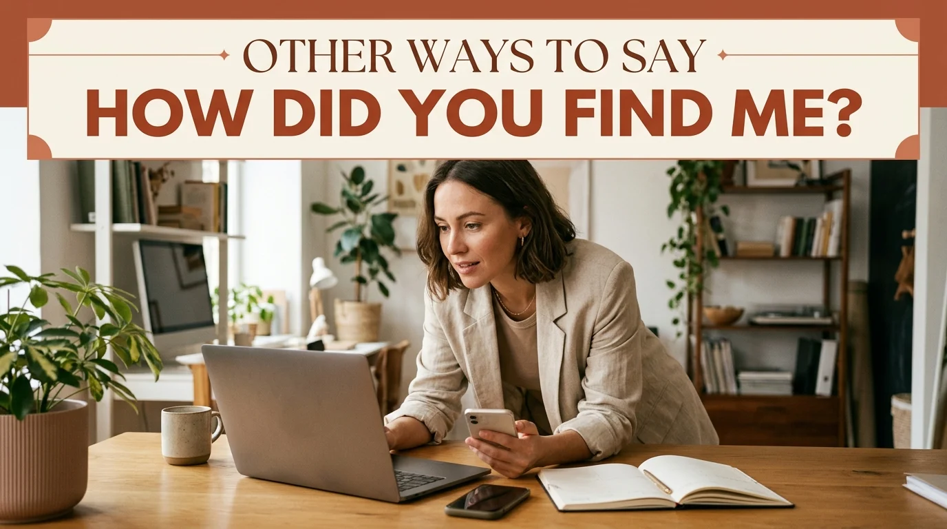 How did you find me replies