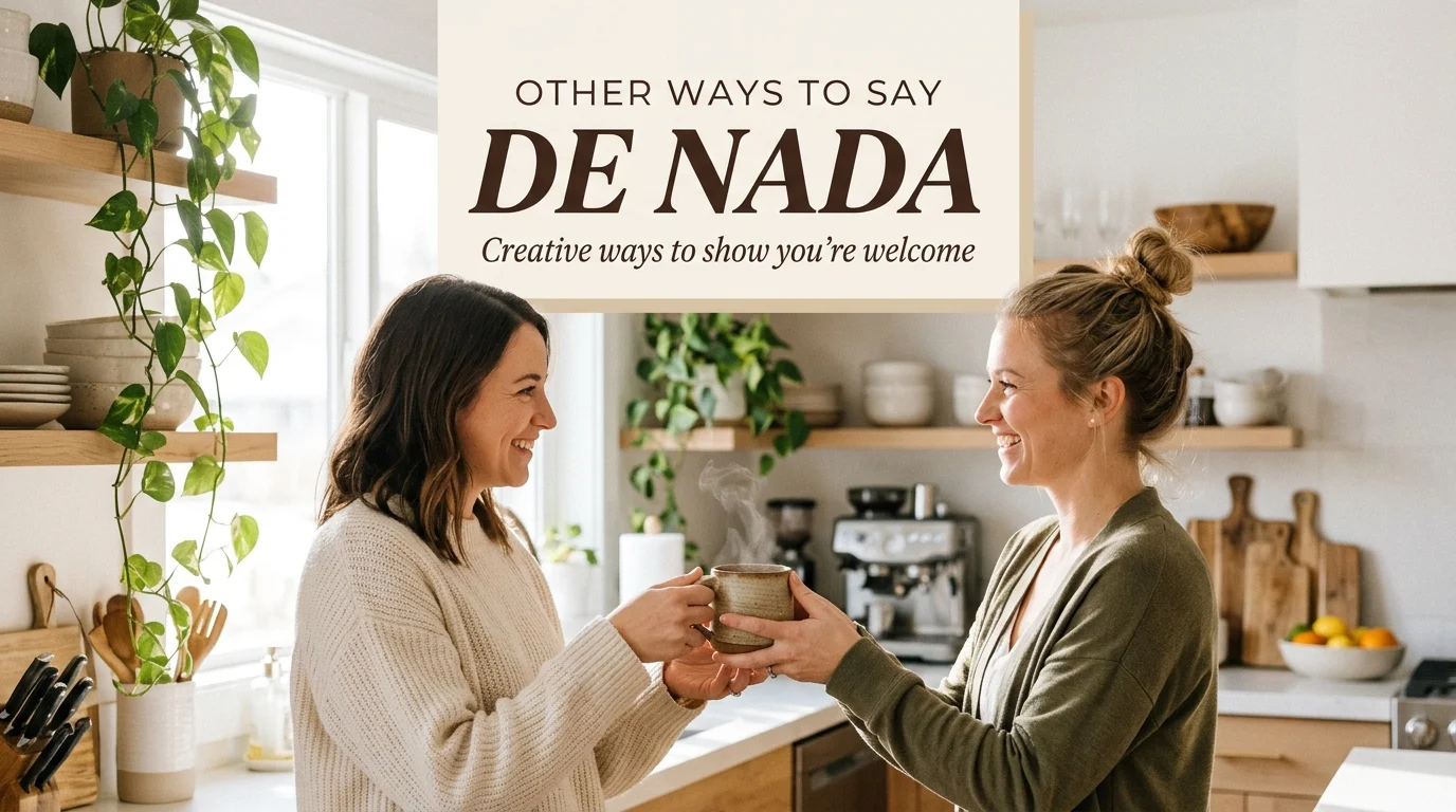 other ways to say de nada