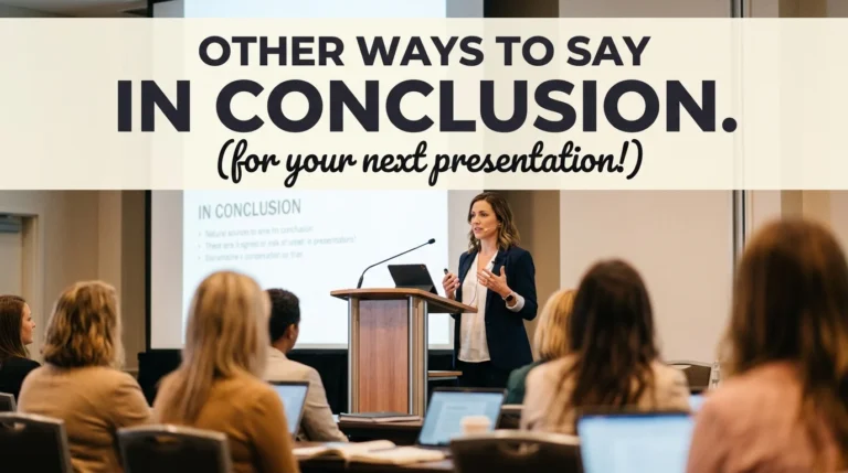 other ways to say in conclusion