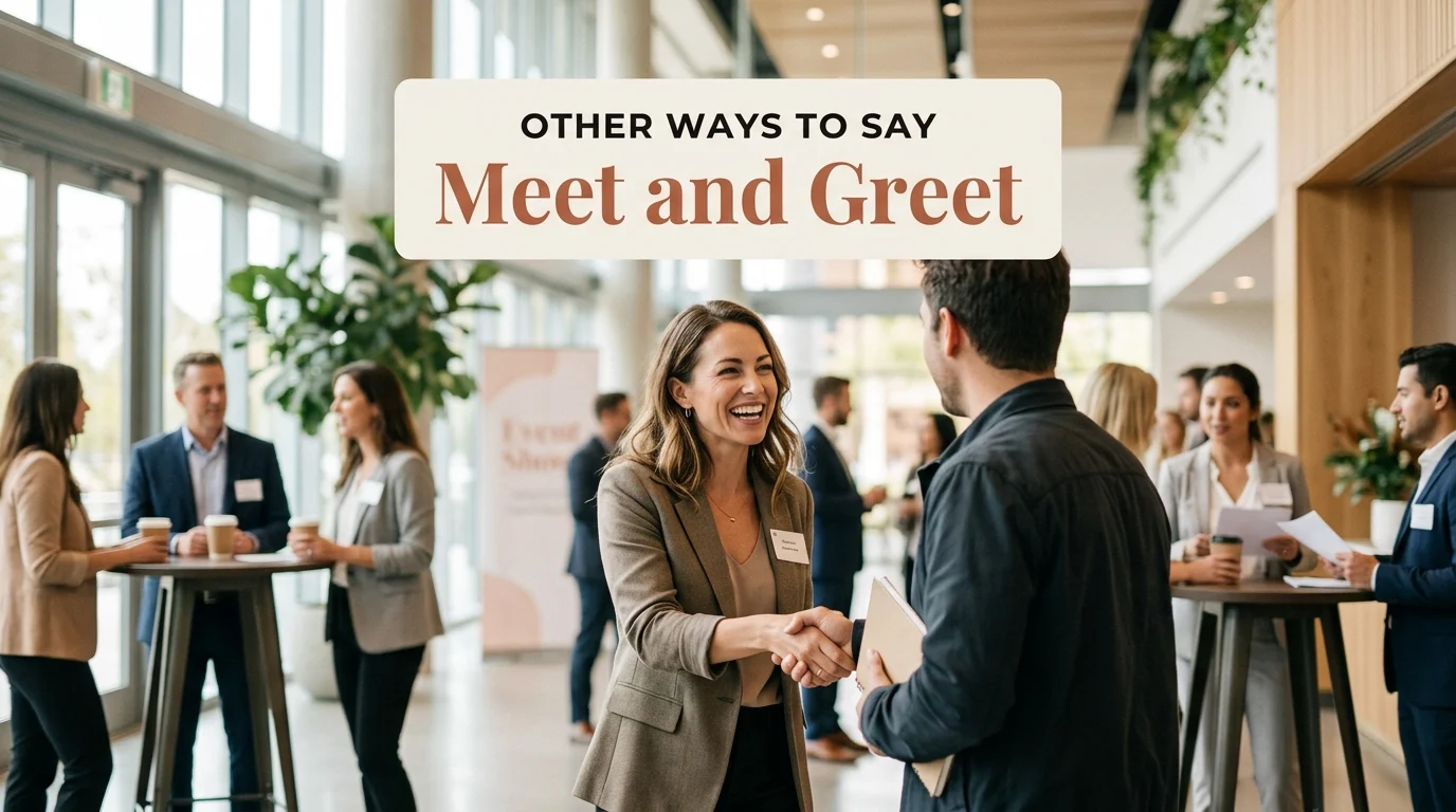 other ways to say meet and greet